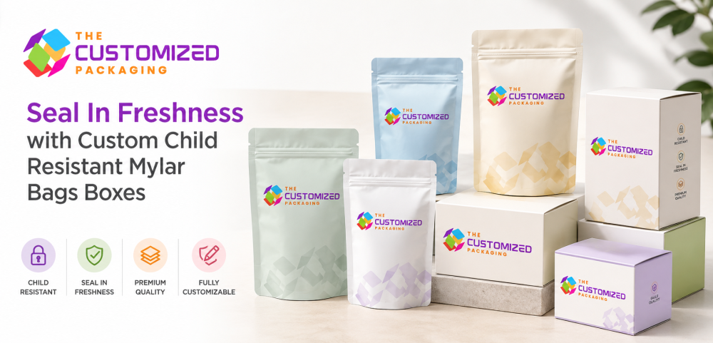 Seal In Freshness with Custom Child Resistant Mylar Bags Boxes